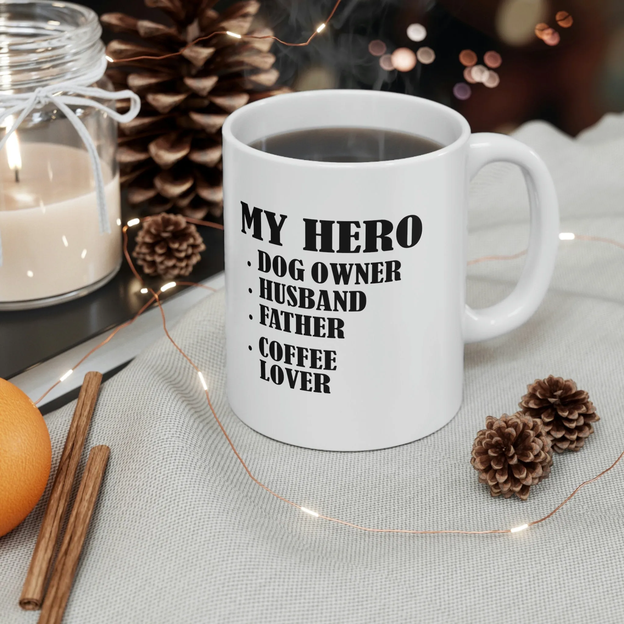 My Hero Mugs makes a great gift birthday Christmas or Mother's Day gift mom Ceramic Mug 15oz