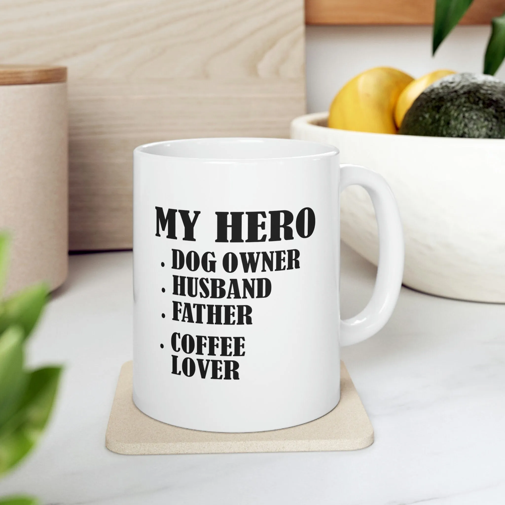 My Hero Mugs makes a great gift birthday Christmas or Mother's Day gift mom Ceramic Mug 15oz